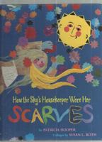 How the Skys Housekeeper Wore Her Scarves 0316372552 Book Cover