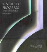 A Spirit of Progress: Art Deco Architecture in Australia 9057036711 Book Cover