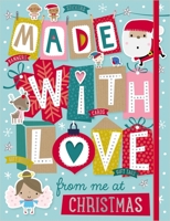 Made with Love from Me at Christmas 1788432614 Book Cover