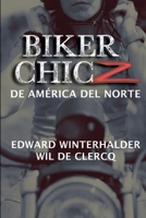 Biker Chicz De América Del Norte 1088112447 Book Cover