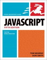 Javascript for the World Wide Web: Visual QuickStart Guide 0321423348 Book Cover