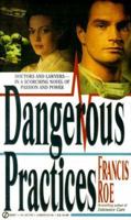 Dangerous Practices (Signet) 0451177908 Book Cover