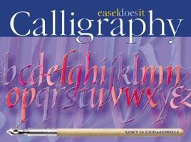 Calligraphy: Easel-Does-It (Easel Does It) 0060588349 Book Cover