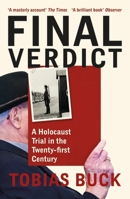 Final Verdict: A Holocaust Trial in the Twenty-first Century 1399604279 Book Cover