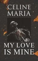 My Love is Mine 1035814870 Book Cover