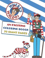Where's Waldo Coloring Book: GREAT Coloring Book for Any Kid with EXCLUSIVE ILLUSTRATIONS!!! B08M8FNSSD Book Cover