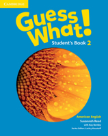 Guess What! American English Level 2 Student's Book 1107556732 Book Cover