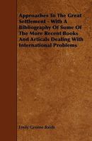 Approaches To The Great Settlement 1017304858 Book Cover