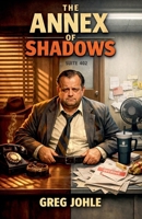 The Annex of Shadows B0H21M5WM7 Book Cover