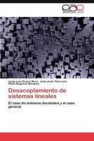 Desacoplamiento de Sistemas Lineales 3659031461 Book Cover