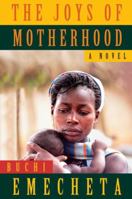 The Joys of Motherhood 0807609501 Book Cover