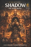 Shadow The hard road (Shadow a boxing story) B0GBVBK7QK Book Cover