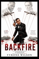 Backfire: A Toby Dunbar Novel B0H23MN49G Book Cover