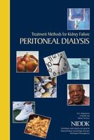 Treatment Methods for Kidney Failure: Peritoneal Dialysis 1478297441 Book Cover