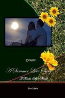 A Summer Love Story: Book 1 1489578544 Book Cover