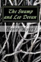 The Swamp and Leo Devan 1979141029 Book Cover