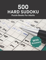 Hard Sudoku Puzzle Book for Adults with Answers: 500 Hard Level challenge sudoku puzzles with solutions for adults B092PG7PVC Book Cover