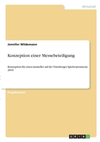 Konzeption einer Messebeteiligung: Konzeption f�r einen Aussteller auf der N�rnberger Spielwarenmesse 2019 3346325202 Book Cover