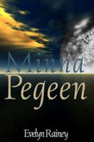 Minna Pegeen 1935361384 Book Cover