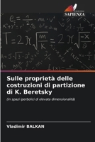 Sulle proprietà delle costruzioni di partizione di K. Beretsky 6206983765 Book Cover