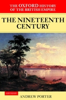 The Oxford History of the British Empire: Nineteenth Century Vol 3 (Oxford History of the British Empire) 0199246785 Book Cover