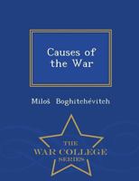 Causes of the War 1016917546 Book Cover