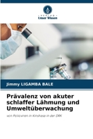 Prävalenz von akuter schlaffer Lähmung und Umweltüberwachung 6209662471 Book Cover