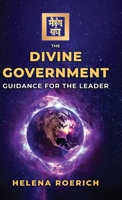 The Divine Government: Guidance for the Leader (Sacred Wisdom Revived) 1639940588 Book Cover