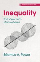 Inequality: The View from Manywheres (Progressive Psychology) 100972925X Book Cover
