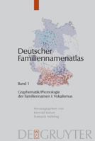 Graphematik/Phonologie der Familiennamen I: Vokalismus 311018625X Book Cover