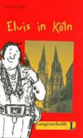 Elvis in Köln 3468496990 Book Cover