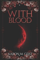 With Blood B0C2S1MBQZ Book Cover