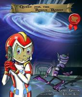 Quest for the Rogue Robot 0996081275 Book Cover