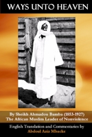 Ways Unto Heaven 0578015498 Book Cover