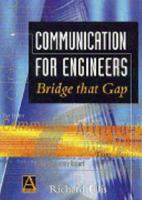 Communication for Engineering: Bridge that Gap 034067718X Book Cover