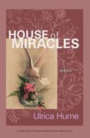 House of Miracles 0966919327 Book Cover