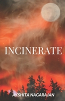 Incinerate Book 5 B0CK3PWDJP Book Cover