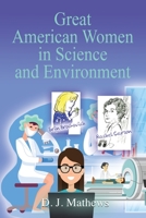 Great American Women in Science and Environment 1647182417 Book Cover