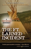The Ft. Larned Incident 0312208782 Book Cover