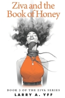 Ziva and the Book of Honey B0CKRXHGCJ Book Cover
