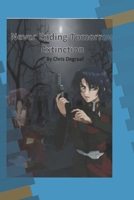 Never Ending Tomorrow: Extinction 1387493027 Book Cover