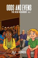 Odds and Evens - Vol 1: The New Neighbor B0GZVZ5JHY Book Cover