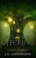 The Final Offering 1539938980 Book Cover