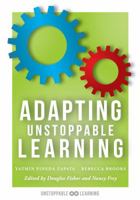 Adapting Unstoppable Learning: How to Differentiate Instruction to Improve Student Success at All Learning Levels 1943874212 Book Cover