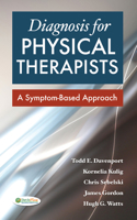 Diagnosis for Physical Therapists: A Symptom-Based Approach 0803615280 Book Cover