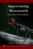 Appreciating Microworld 9810891555 Book Cover