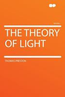 The Theory of Light 1021759031 Book Cover