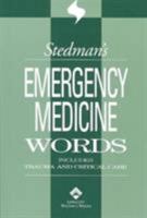 Stedman's Emergency Medicine Words: Includes Trauma and Critical Care (Stedman's Emergency Medicine Words) 0781744210 Book Cover
