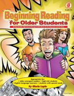 Beginning Reading for Older Students, Grades 4 - 8 0768206618 Book Cover