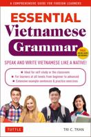 Essential Vietnamese Grammar: A Comprehensive Guide for Foreign Learners 0804856052 Book Cover